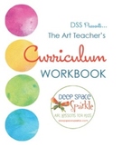 Art Teacher's Curriculum Workbook