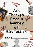 Art Through Time: A Journey of Expression