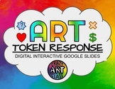Art Token Response Digital Interactive Google Slides with 