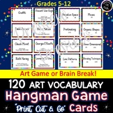 Art Vocabulary Art Game! 120 Hangman Game Cards-Middle Sch