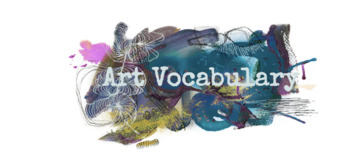 Preview of Art Vocabulary/ Descriptive words