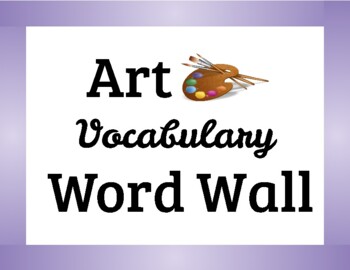 Preview of Art Vocabulary Visual Word Wall with 60+ Art Terms - Printable