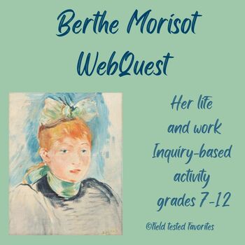 Preview of Art WebQuest: Berthe Morisot