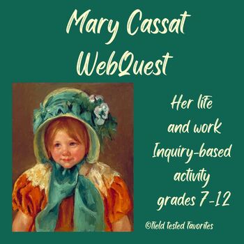 Preview of Art WebQuest: Mary Cassatt