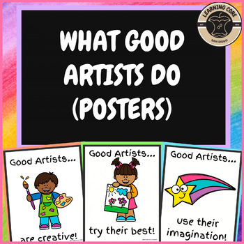 Preview of Art - What Good Artists Do Posters PreK, Kindergarten, First, TK, UTK