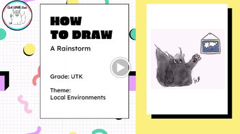 Preview of Art With Sno - UTK - Local Environments - Draw a Rainstorm