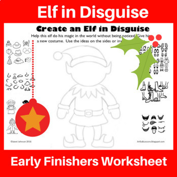 Preview of Art Worksheet  - Create an Elf in Disguise Early Finishers Art Sub Printables