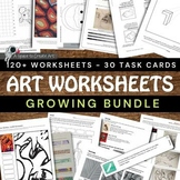 Art Worksheets GROWING Bundle, 120+ Pages, Middle & High School Art, Subs