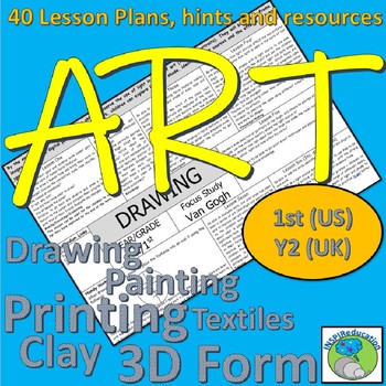 Preview of Art  Lesson Plans 1st Grade US/Year 2 UK - 40 lesson plans, skills, artist focus