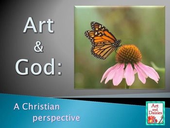 Preview of Art and God: A Christian Perspective - Slideshow with Photos