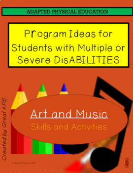 Preview of Art and Music Ideas for Students with Special Needs