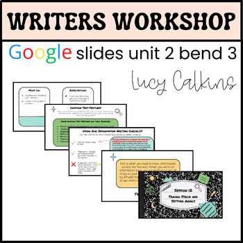 Preview of Art of Information Writing (TC) Unit 2 Bend 3 - Lucy Calkins