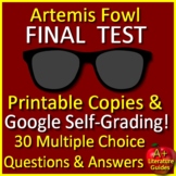 Artemis Fowl Test - Printable AND SELF-GRADING GOOGLE FORMS!
