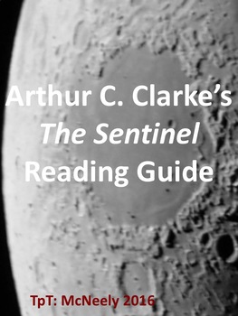 Preview of Arthur C. Clarke's "The Sentinel" Reading Guide