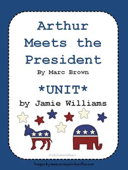 Preview of Arthur Meets the President BOOK UNIT