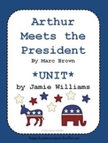 Arthur Meets the President BOOK UNIT