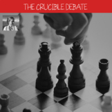 Arthur Miller's The Crucible: Debate, High School ELA