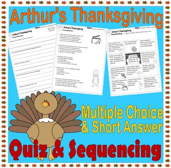 Preview of Arthur’s Thanksgiving Reading Comprehension Quiz Tests & Story Sequencing