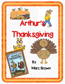 Preview of Arthur's Thanksgiving by Marc Brown-A Complete Book Response Journal