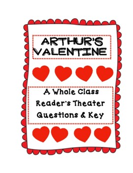 Preview of Arthur's Valentine - A WHOLE CLASS READER'S THEATER & QUESTIONS