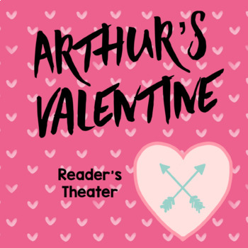 Preview of Arthur's Valentine Reader's Theater