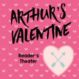 Arthur's Valentine Reader's Theater