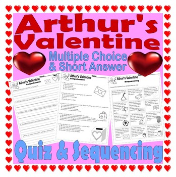 Preview of Arthur’s Valentine Reading Quiz Tests Questions & Story Sequencing