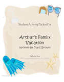 Arthur's Family Vacation by Marc Brown Worksheets (2nd-3rd Grade)