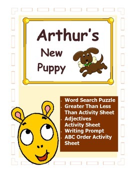 Preview of Arthur's New Puppy / Writing Prompt / ABC Order / Math / Adjectives
