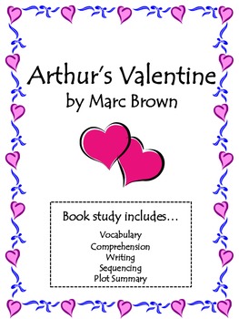 Preview of Arthur's Valentine Activities: Vocab, Comprehension, Sequencing and More!