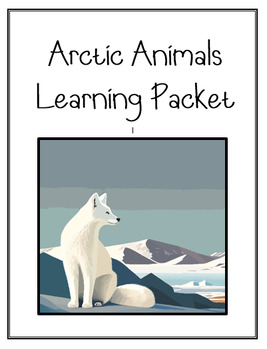 Preview of Artic Animal Non-Traditional Remote Learning Day Packet