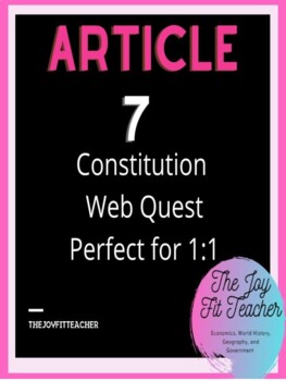 Preview of Article 7 Analysis WebQuest - Digital Learning Compatible
