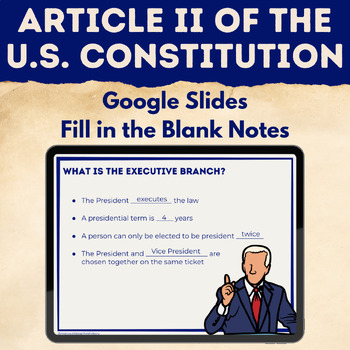 Preview of Article II of the Constitution Executive Branch Google Slides Notes