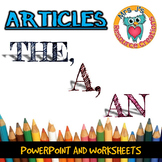 Articles - The, A, An - {PowerPoint & Worksheets}