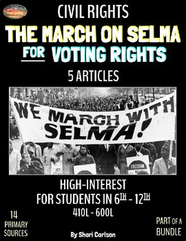 Preview of Articles - 5: CIVIL RIGHTS TEXTS - SELMA TO MONTGOMERY MARCHES - RL: Grade 4