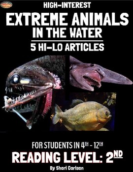 Preview of Articles - 5: Hi-Lo Texts - EXTREME ANIMALS - for Struggling Readers