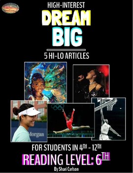 Preview of Articles - 6: DREAM BIG - RL: Grade 6