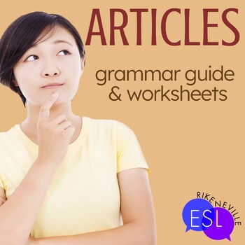 Preview of Articles Grammar Guide with Worksheets for Adult ESL
