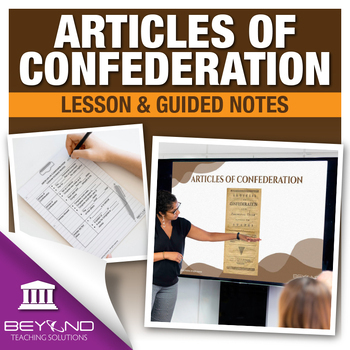 Preview of Articles of Confederation Digital Lesson and Guided Notes - U.S. Government