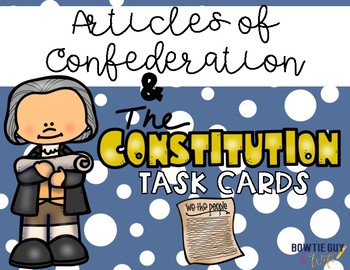 Preview of Articles of the Confederation & The Constitution Task Cards Government Review