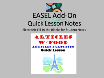 Preview of Articles with Food EASEL Add-On French Quick Lesson Notes