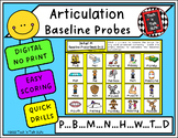 Articulation Baseline Probes and Quick Drill for P B M N H W T D