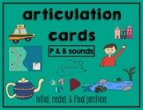 Articulation Cards:  P and B sounds