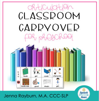 Preview of Articulation Classroom Carryover Visuals for Preschool