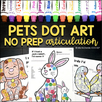 Preview of Articulation Dot Art for Pet Theme - NO PREP Speech Therapy for High Trials