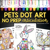 Articulation Dot Art for Pet Theme - NO PREP Speech Therap