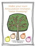 Articulation Orchard- "Velar Fronting" Phonological Processes