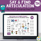 Articulation Say and Find NO-PRINT for TH