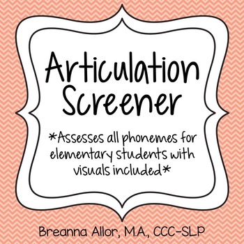 Preview of Articulation Screener