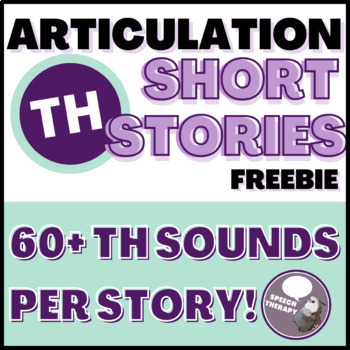 Preview of TH Sounds Articulation Story for Older Students | Freebie!